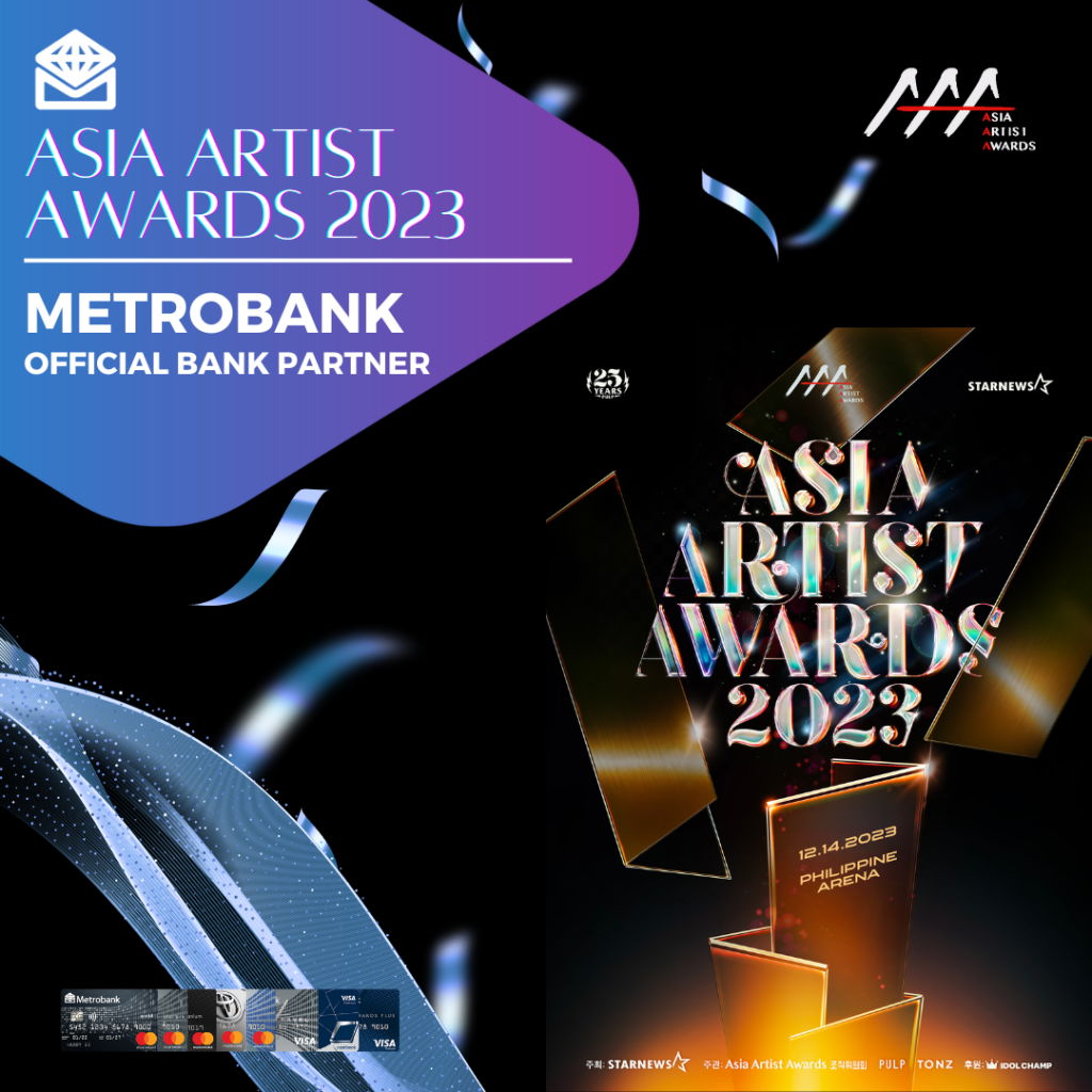 Experience Asia Artist Awards 2023 LIVE with your Metrobank credit card